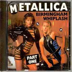 Metallica - Birmingham Whiplash (Part One) album