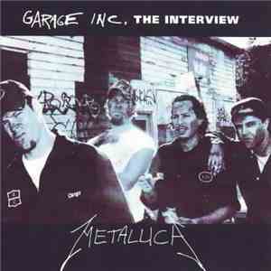Metallica - Garage Inc, The Interview album