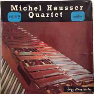Michel Hausser Quartet - Vol. N°2 album
