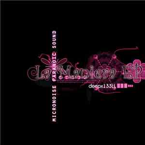 Micronoise Paranoic Sound - La Maniera EP album
