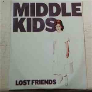Middle Kids - Lost Friends album