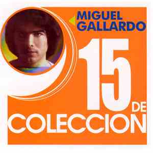 Miguel Gallardo - 15 De Coleccion album