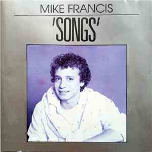Mike Francis - 'Songs' album
