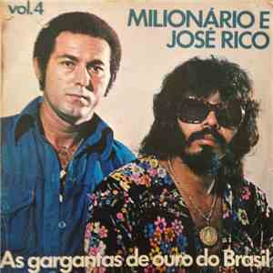 Milionário & José Rico - Vol. 4 - As Gargantas De Ouro Do Brasil album
