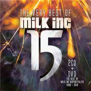 Milk Inc - 15 (The Very Best Of) album