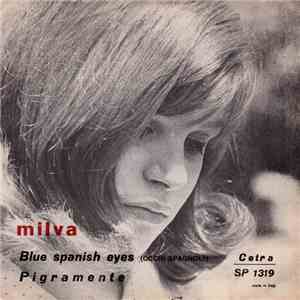 Milva - Blue Spanish Eyes (Occhi Spagnoli) / Pigramente album