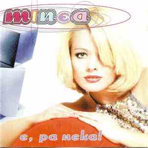 Minea - E, Pa Neka! album