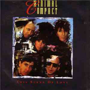 Minimal Compact - This Scent Of Love album