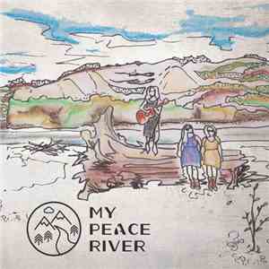 Miss Quincy & Twin Peaks  - My Peace River album
