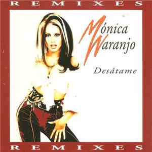 Mónica Naranjo - Desátame (Remixes) album