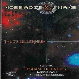 Moebadis & Snake - Thug'z Millennium album