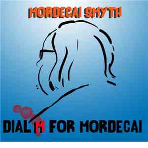 Mordecai Smyth - Dial M For Mordecai album