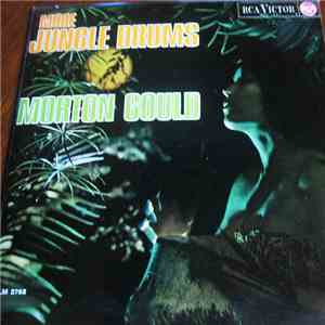 Morton Gould And His Orchestra - More Jungle Drums album