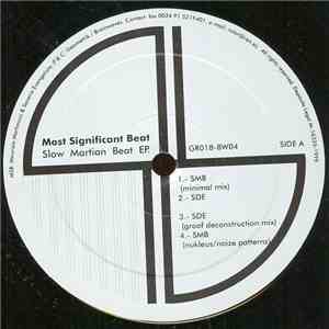 Most Significant Beat - Slow Martian Beat EP. album