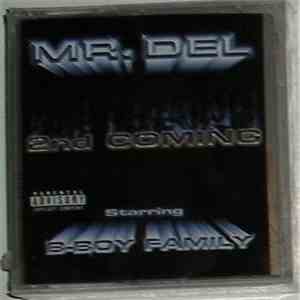 Mr. Del  Starring B-Boy Family - 2nd Coming album
