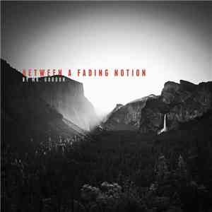 Mr. Gordon - Between a Fading Notion album