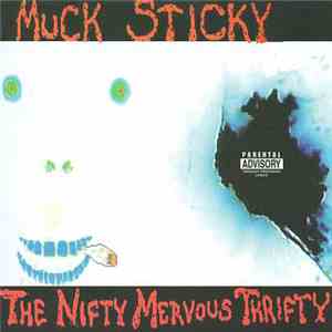 Muck Sticky - The Nifty Mervous Thrifty album