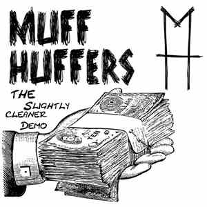 Muff Huffers - The Slightly Cleaner Demo album