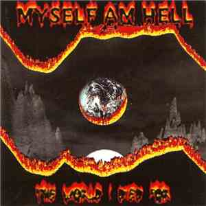 Myself Am Hell - The World I Died For album