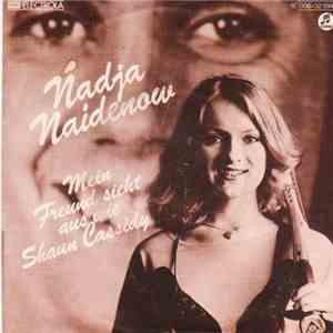 Nadja Naidenow - Mein Freund Sieht Aus Wie Shaun Cassidy album