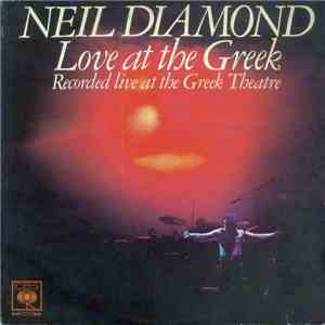 Neil Diamond - Love At The Greek: Recorded Live At The Greek Theatre album