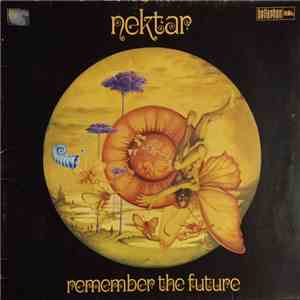 Nektar - Remember The Future album