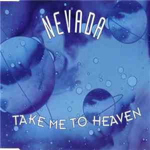 Nevada  - Take Me To Heaven album