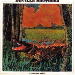 Neville Brothers - Fiyo On The Bayou album