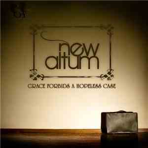 New Altum - Grace Forbids a Hopeless Case album