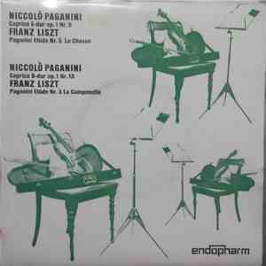 Niccolò Paganini, Franz Liszt - Caprice E-dur Op. 1 Nr. 9 / Paganini Etitüde Nr. 5 La Chasse / Caprice B-dur Op. 1 Nr. 13 / Paganini Etitüde Nr. 3 La Campanela album