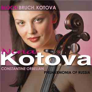 Nina Kotova, Ernest Bloch, Max Bruch - Cello Concertos album