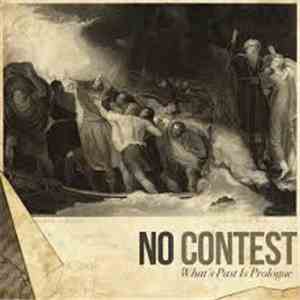 No Contest  - What's Past Is Prologue album