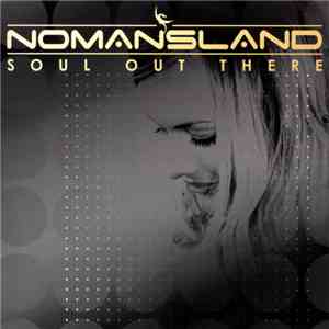 Nomansland  - Soul Out There album