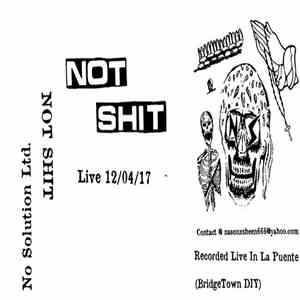 Not Shit - Live 12/04/17 album