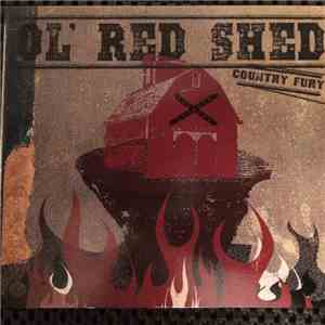 Ol' Red Shed - Country Fury album