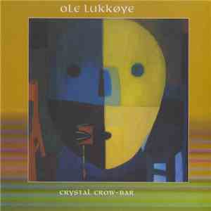 Ole Lukkøye - Crystal Crow-Bar album