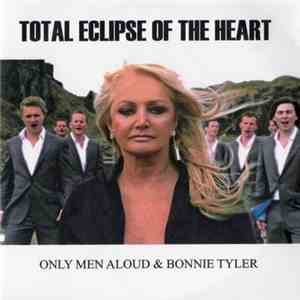 Only Men Aloud & Bonnie Tyler - Total Eclipse Of The Heart album