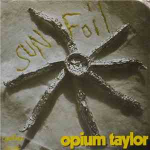 Opium Taylor - Sun Foil album
