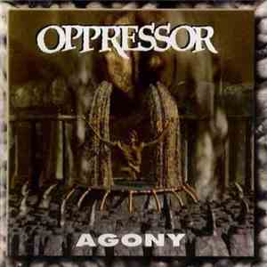 Oppressor - Agony album