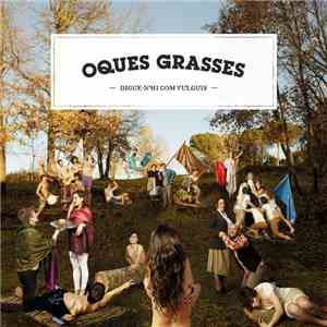 Oques Grasses - Digue-N'Hi Com Vulguis album