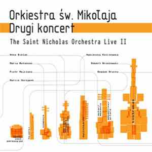 Orkiestra Św. Mikołaja - Drugi Koncert album