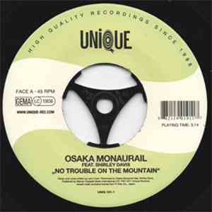 Osaka Monaurail - No Trouble On The Mountain album