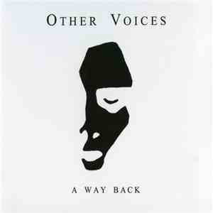 Other Voices  - A Way Back album