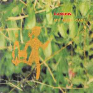 Pankow - My Baby Can... album