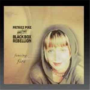 Patrice Pike & The Black Box Rebellion - Fencing Under Fire album
