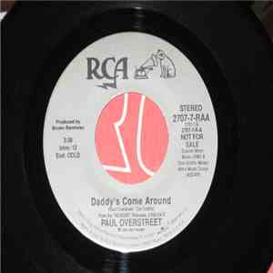 Paul Overstreet - Daddy's Come Around album