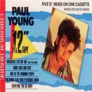 Paul Young - The 12" Tape (Five 12" Mixes On One Cassette) album
