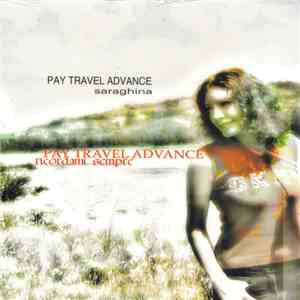 Pay Travel Advance - Saraghina album