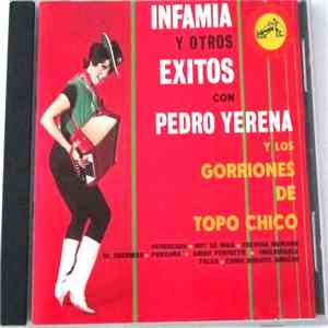 Pedro Yerena Con Los Gorriones De Topo Chico - Mas Exitos album