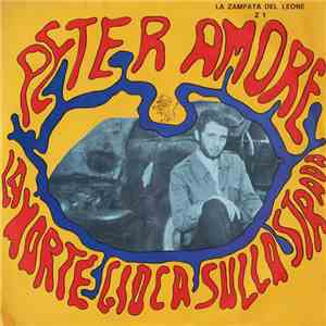 Peter Amore - La Morte Gioca Sulla Strada album